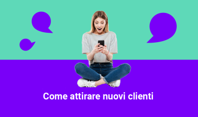 Come attirare nuovi clienti